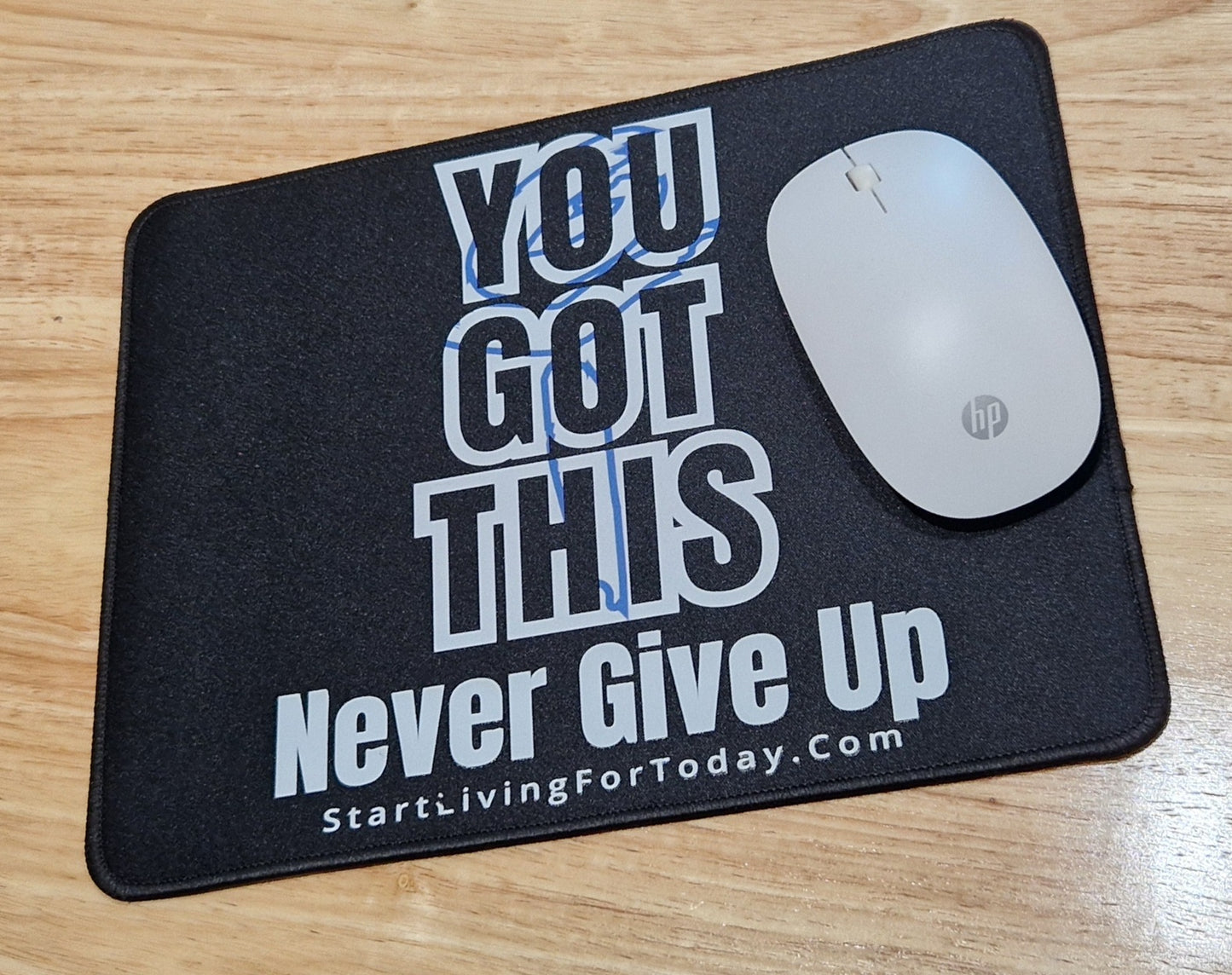 Mouse Mat - You Got This