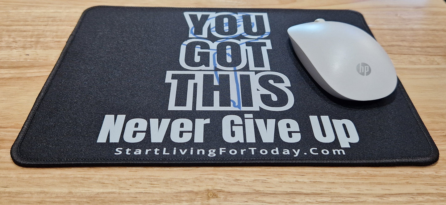 Mouse Mat - You Got This